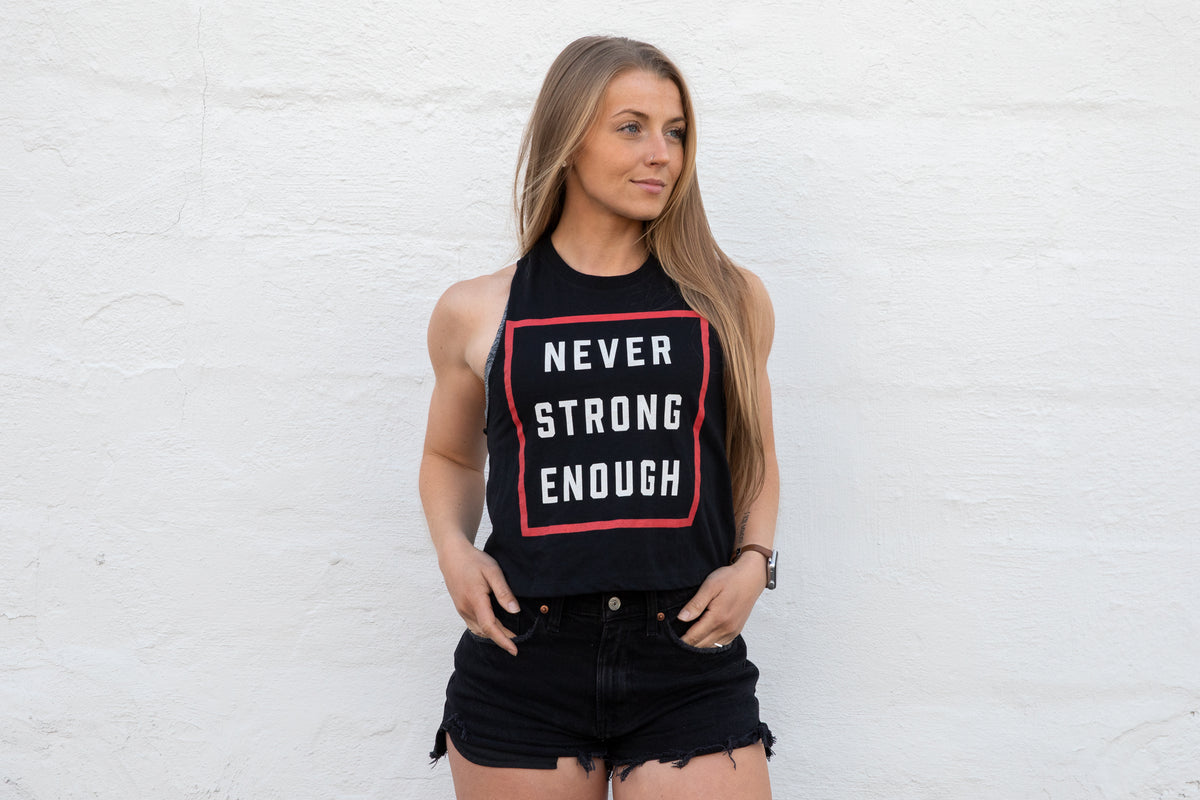 Two Tone Never Strong Enough Muscle Crop